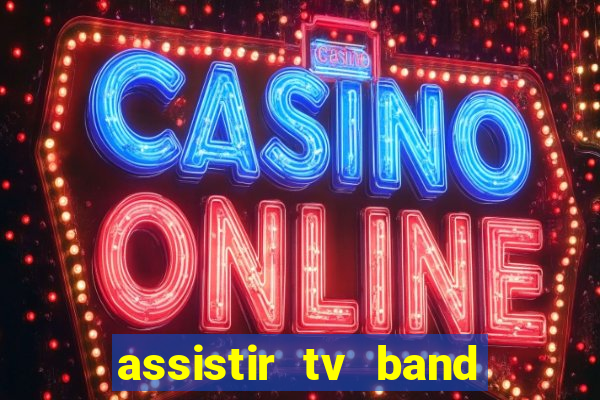 assistir tv band bahia ao vivo